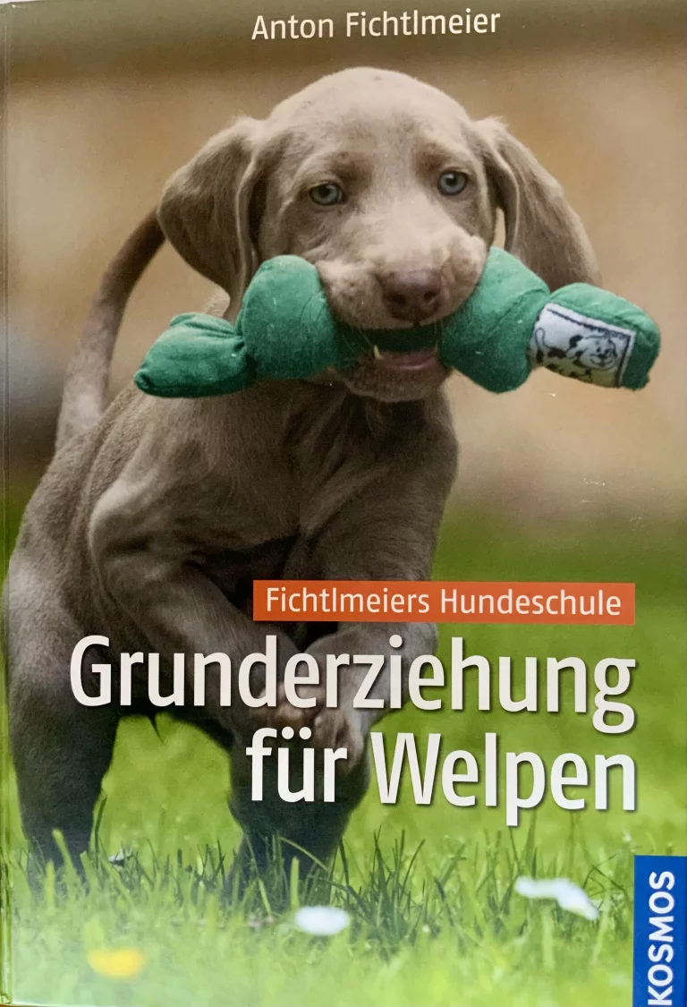 Grunderziehung für Welpen von Anton Fichtlmeier